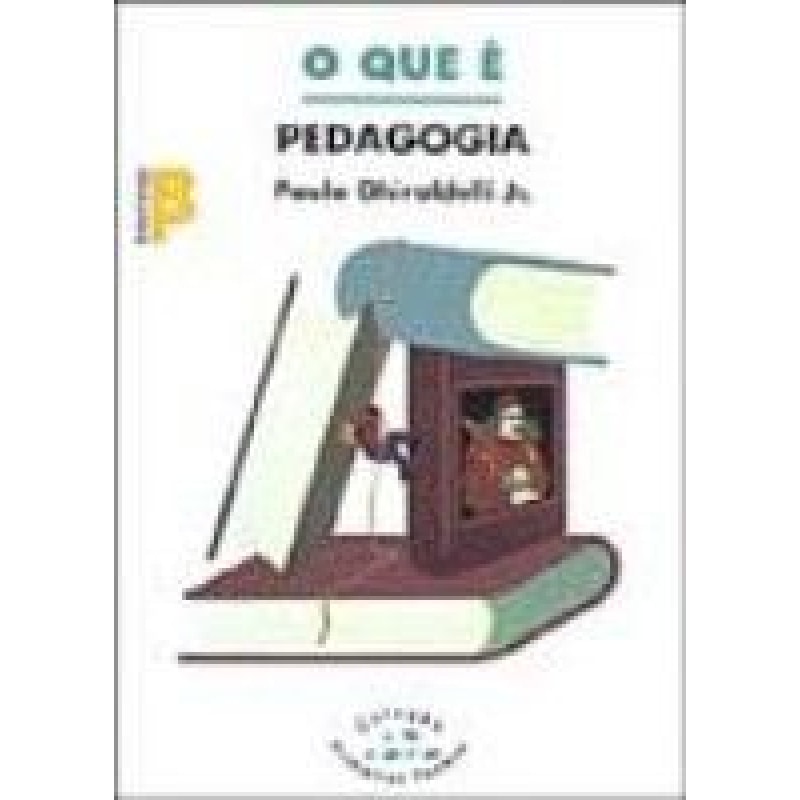 QUE E PEDAGOGIA, O