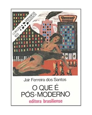 QUE E POS-MODERNO, O - PRIMEIROS PASSOS - 17