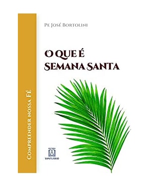 QUE E SEMANA SANTA, O