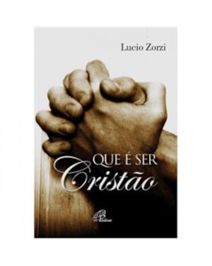 QUE E SER CRISTAO, O - 34