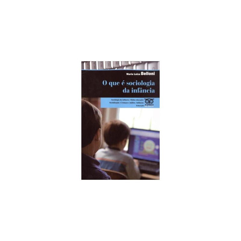 QUE E SOCIOLOGIA DA INFANCIA?, O - 1