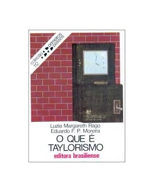 QUE E TAYLORISMO, O - PRIMEIROS PASSOS - 9