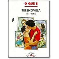 QUE E TELENOVELA, O