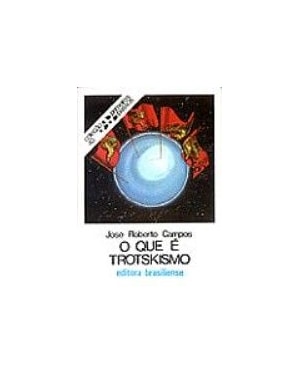 QUE E TROTSKISMO, O - PRIMEIROS PASSOS - 6