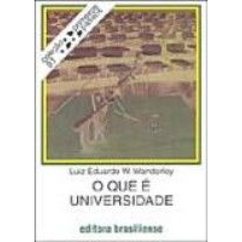 QUE E UNIVERSIDADE, O - PRIMEIROS PASSOS - 9