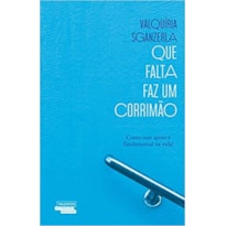 QUE FALTA FAZ UM CORRIMÃO