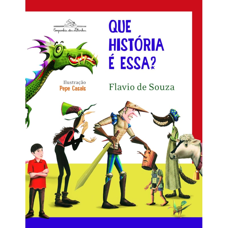 QUE HISTÓRIA É ESSA?