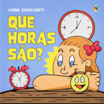 QUE HORAS SÃO?