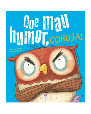 QUE MAU HUMOR, CORUJA!