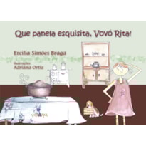 QUE PANELA ESQUISITA, VOVÓ RITA!
