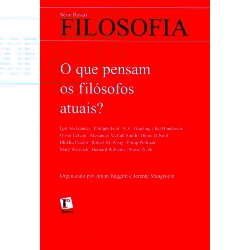 QUE PENSAM OS FILOSOFOS ATUAIS, O