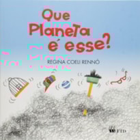 Que planeta é esse?