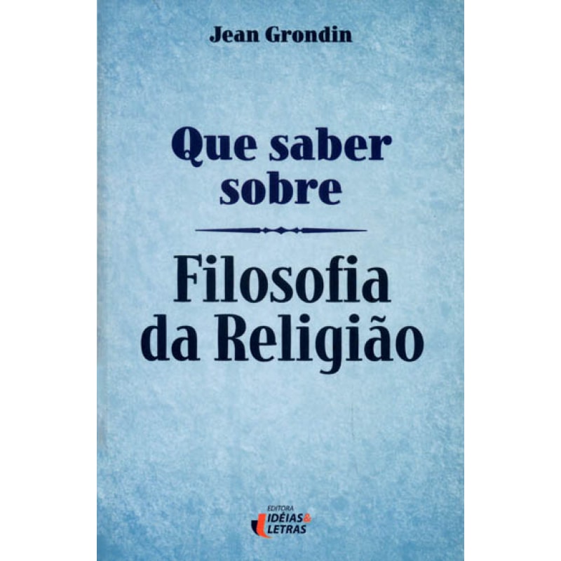 QUE SABER SOBRE FILOSOFIA DA RELIGIÃO