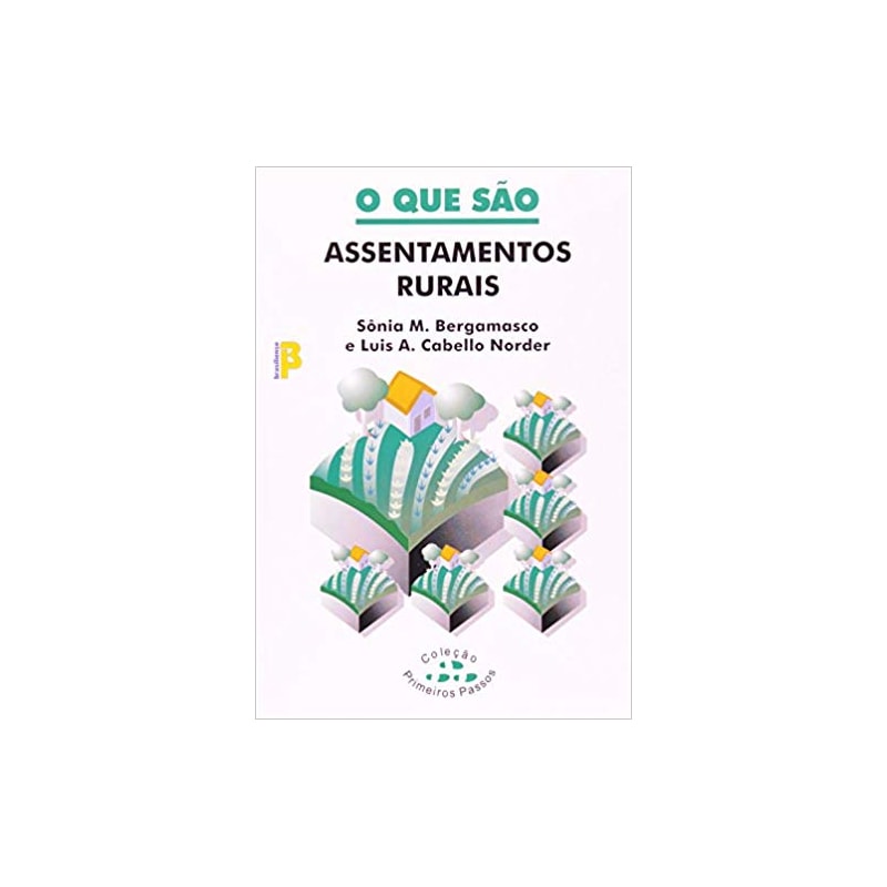 QUE SAO ASSENTAMENTOS RURAIS, O - 1