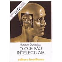 QUE SAO INTELECTUAIS, O