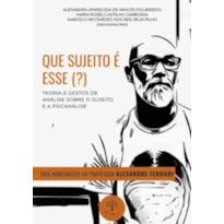 QUE SUJEITO E ESSE ?