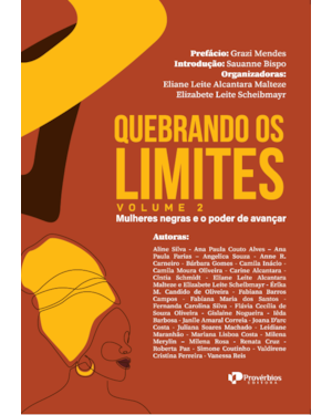 Quebrando os limites volume 2: mulheres negras e o poder de avançar
