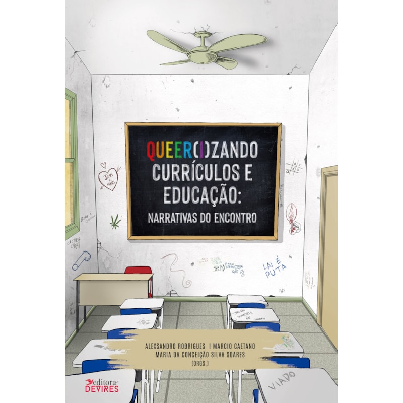 QUEER(I)ZANDO CURRÍCULOS E EDUCAÇÃO - NARRATIVAS DO ENCONTRO