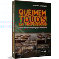 Queimem todos os professores