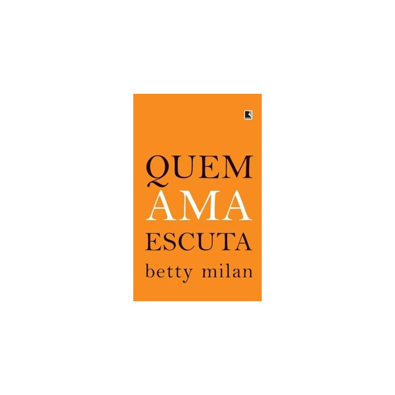 QUEM AMA ESCUTA