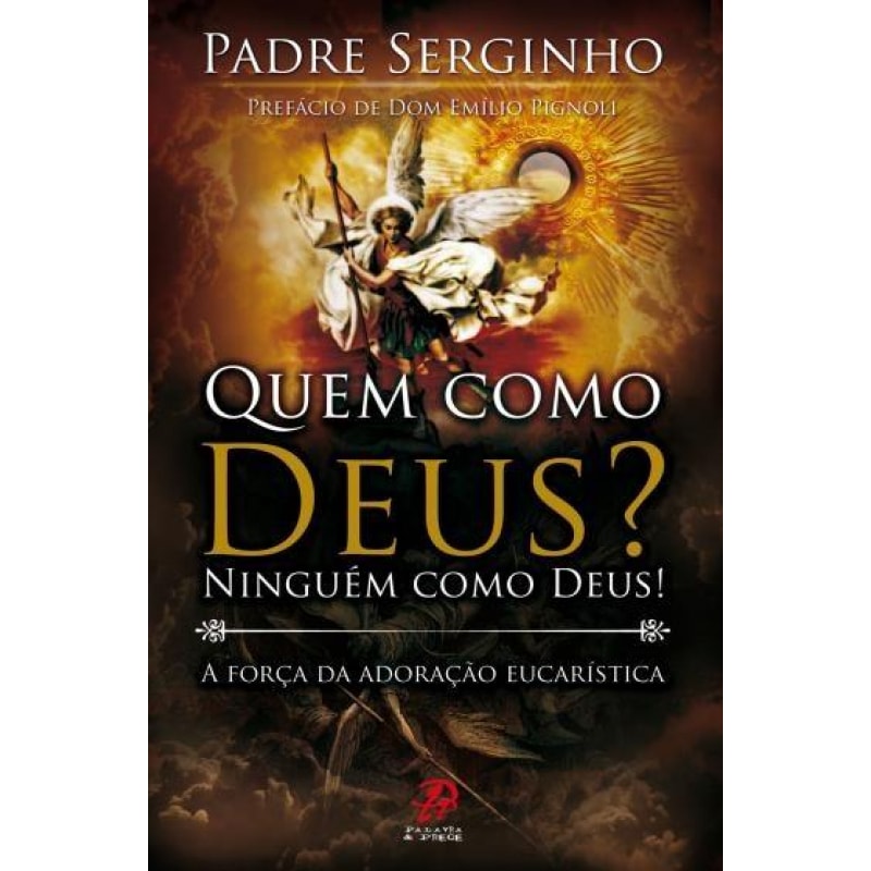 QUEM COMO DEUS? NINGUÉM COMO DEUS!