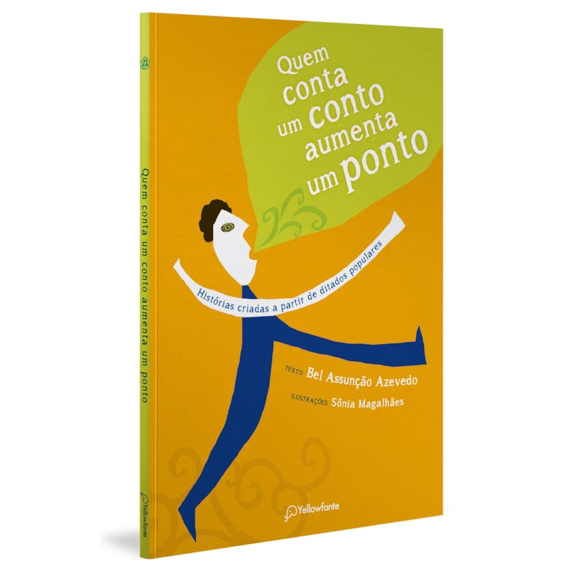 QUEM CONTA UM CONTO AUMENTA UM PONTO: HISTÓRIAS CRIADAS A PARTIR DE ...