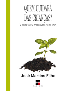 QUEM CUIDARÁ DAS CRIANÇAS