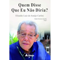 QUEM DISSE QUE EU NÃO DIRIA