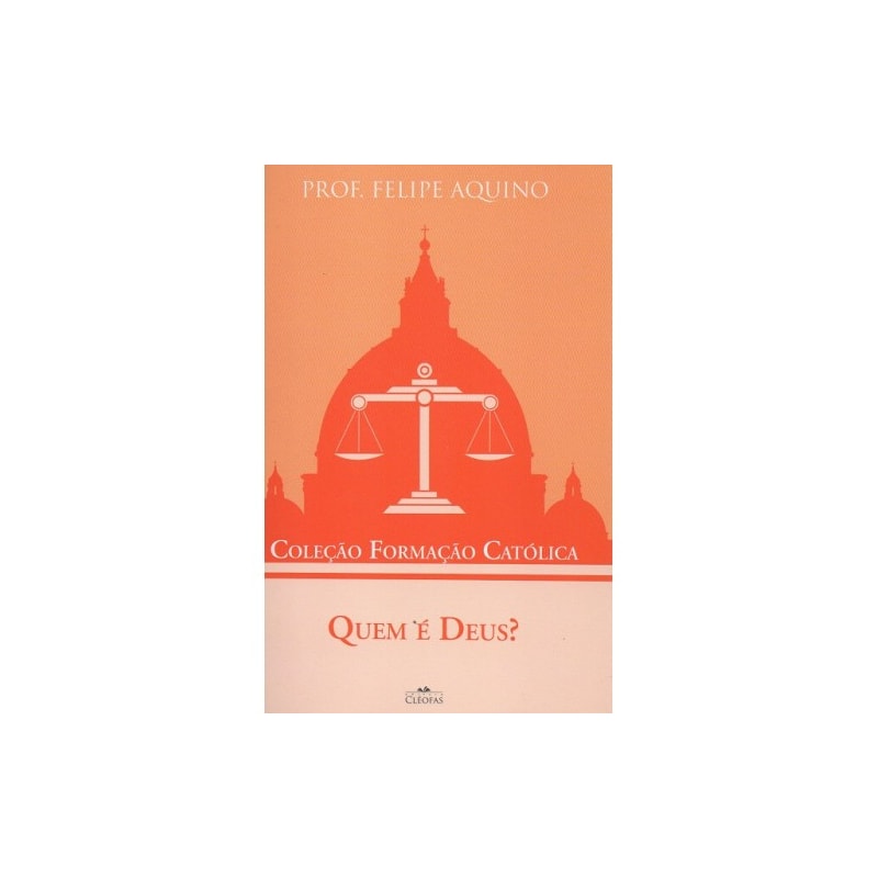 QUEM É DEUS - COLEÇÃO FORMAÇÃO CATOLICA 6