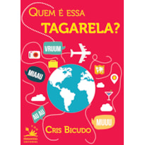 QUEM É ESSA TAGARELA?