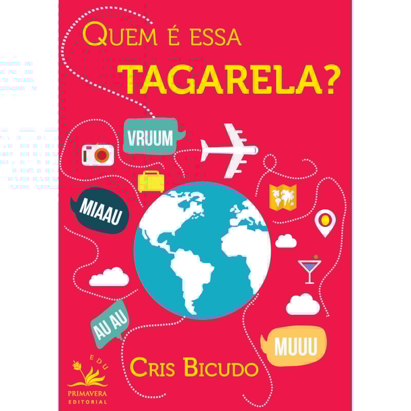 QUEM É ESSA TAGARELA?
