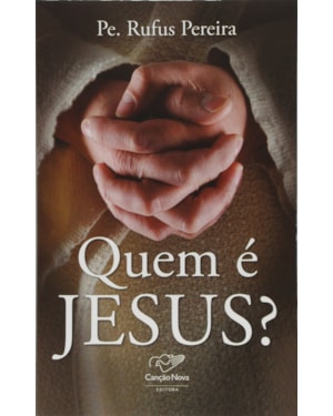 QUEM E JESUS? - 1ª