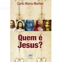 QUEM É JESUS?