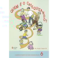 QUEM É O CATEQUIZANDO?