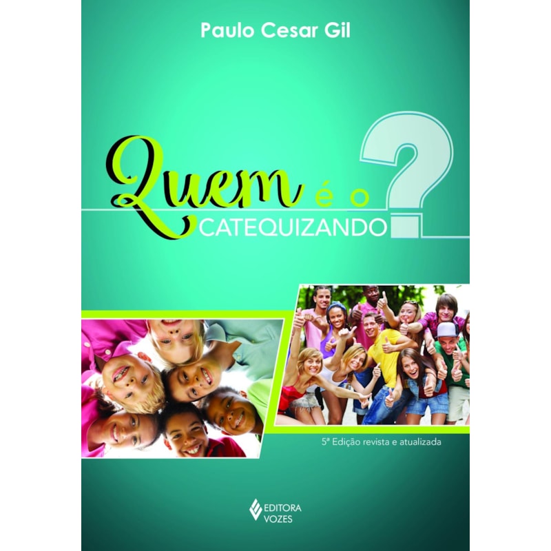 QUEM É O CATEQUIZANDO?
