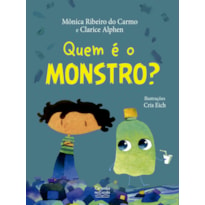 QUEM É O MONSTRO?