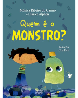 QUEM É O MONSTRO?