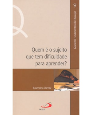 QUEM E O SUJEITO QUE TEM DIFICULDADE PARA APRENDER - 1