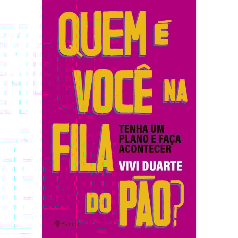 QUEM É VOCÊ NA FILA DO PÃO?