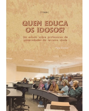 QUEM EDUCA OS IDOSOS?