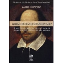 QUEM ESCREVEU SHAKESPEARE?