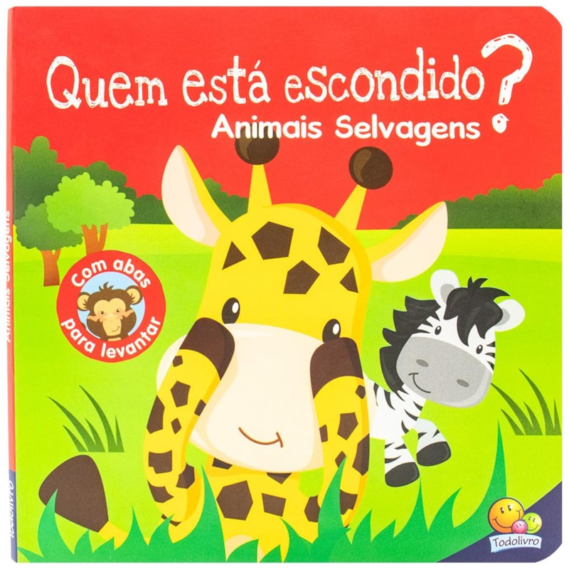 QUEM ESTÁ ESCONDIDO? UM LIVRO COM ABAS: ANIMAIS SELVAGENS