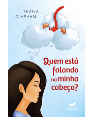 QUEM ESTÁ FALANDO NA MINHA CABEÇA?