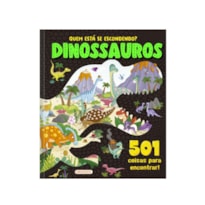 QUEM ESTÁ SE ESCONDENDO? - DINOSSAUROS - 501 COISAS PARA ENCONTRAR!