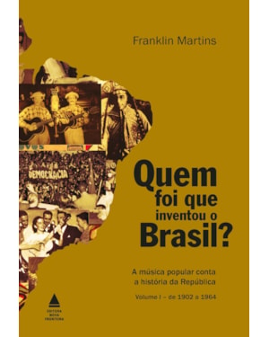 QUEM FOI QUE INVENTOU O BRASIL?