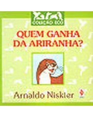 QUEM GANHA DA ARIRANHA