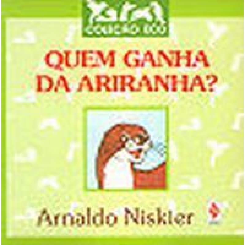 QUEM GANHA DA ARIRANHA