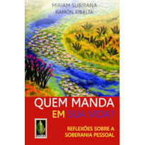 Quem manda em sua vida?: reflexões sobre a soberania pessoal