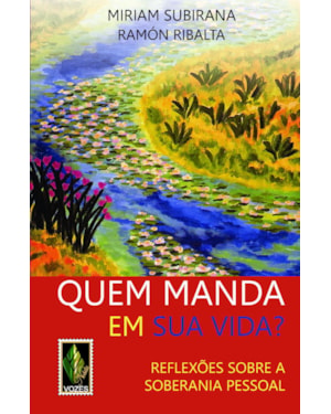 QUEM MANDA EM SUA VIDA?: REFLEXÕES SOBRE A SOBERANIA PESSOAL