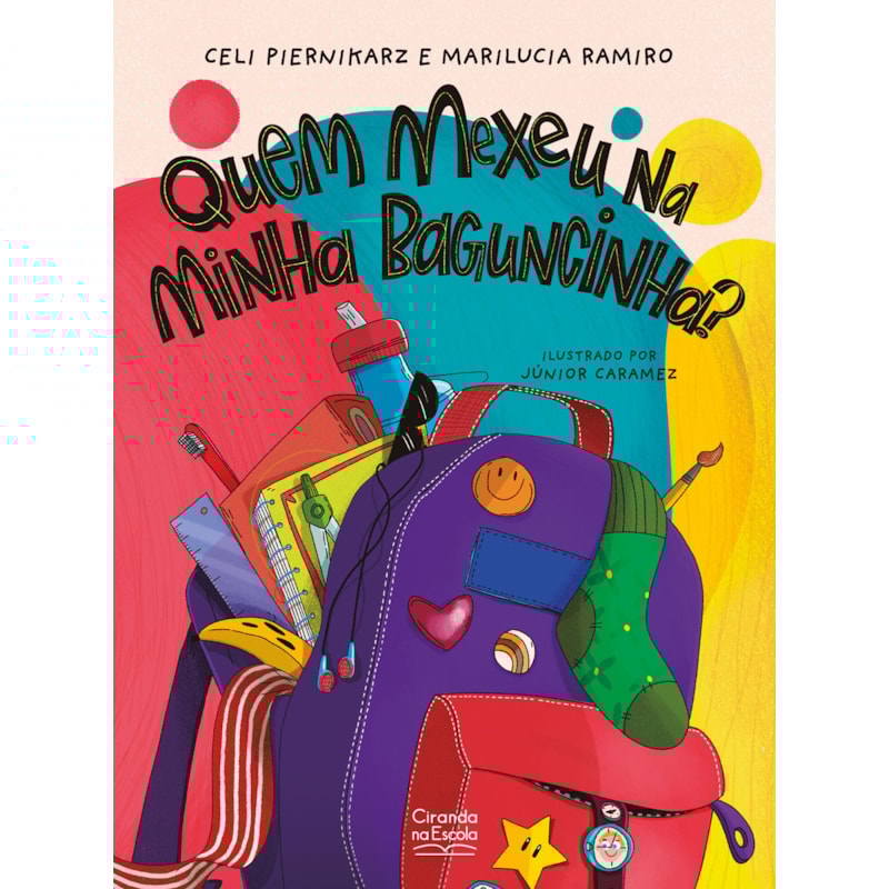 QUEM MEXEU NA MINHA BAGUNCINHA?